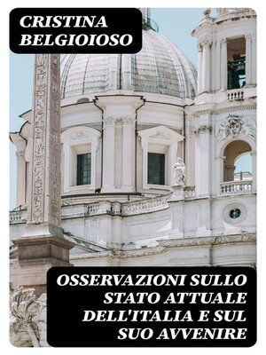 cover image of Osservazioni sullo stato attuale dell'Italia e sul suo avvenire